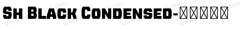Sh Black Condensed字体转换